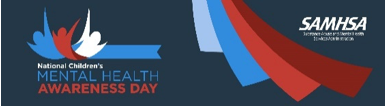 SAMHSA To Observe National Children's Mental Health Awareness Day