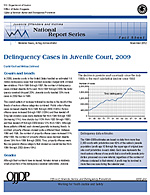 Cover of Delinquency Cases in Juvenile Court, 2009. Cover of Delinquency Cases in Juvenile Court, 2009.